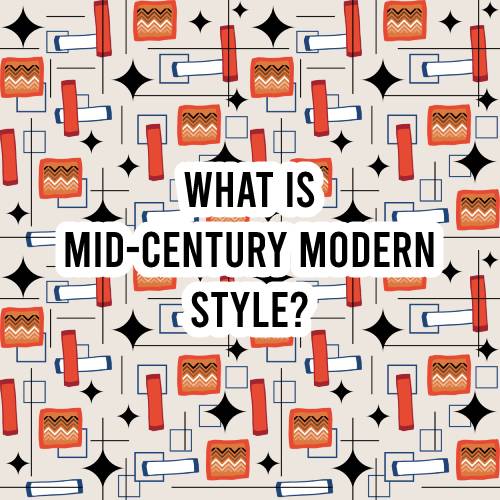 What is Mid Century Modern Style?