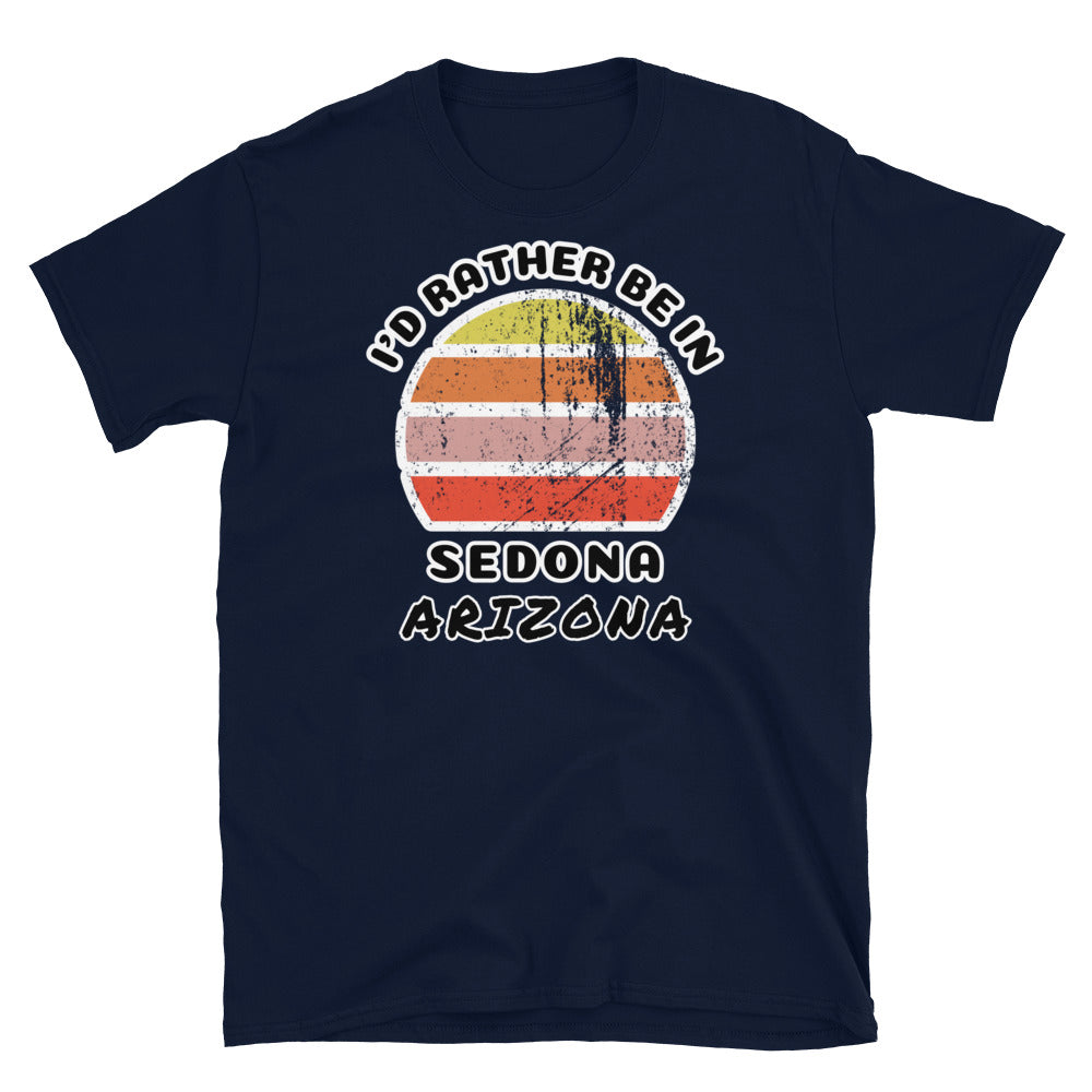 Vintage distressed style abstract retro sunset in yellow, orange, pink and scarlet with the words I'd Rather Be In above and the Arizona USA region of Sedona beneath on this black cotton t-shirt