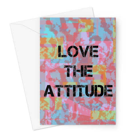This vintage style blank greeting card design consists of colorful abstract background with the words Love the Attitude emblazoned across the front