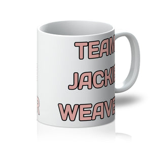 Team Jackie Weaver Mug