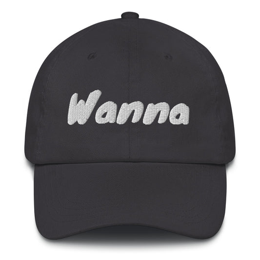 Slogan Dad hat | Wanna