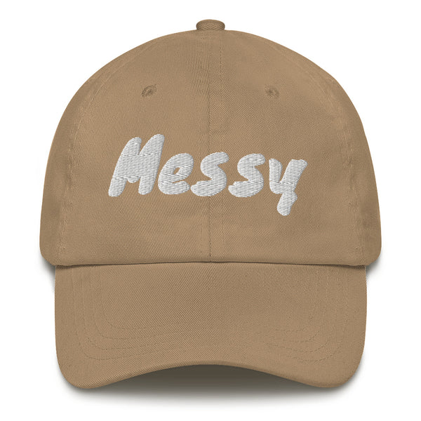 Slogan dad hat with the message Messy embroidered in front of this cap by BillingtonPix