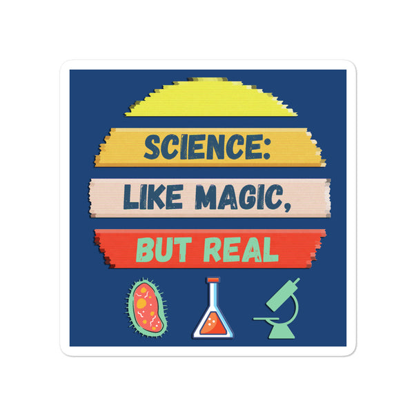 Science Like Magic But Real Meme Bubble-Free Sticker medium size