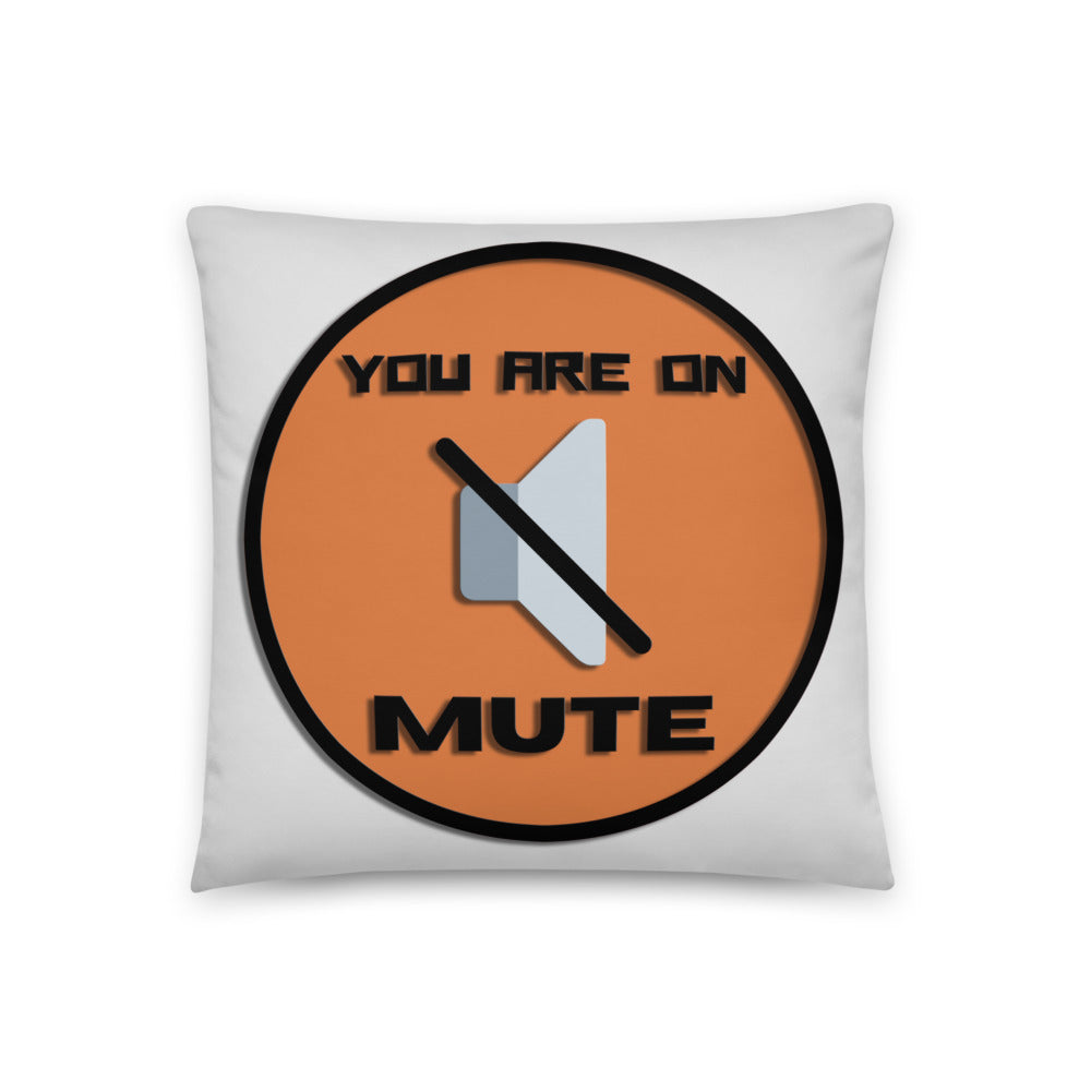 Funny You Are On Mute Orange Cushion or Pillow Design