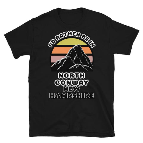 North Conway New Hampshire vintage sunset mountain scene in silhouette, surrounded by the words I'd Rather Be In on top and North Conway New Hampshire below on this black cotton t-shirt