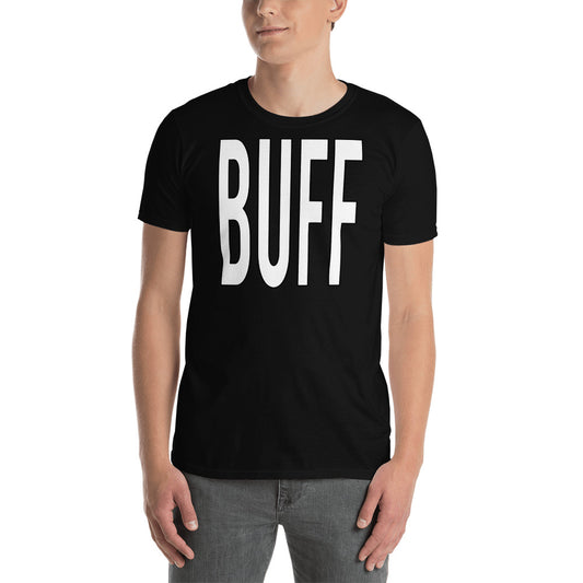 Buff Positive Motivational Short-Sleeve Unisex T-Shirt