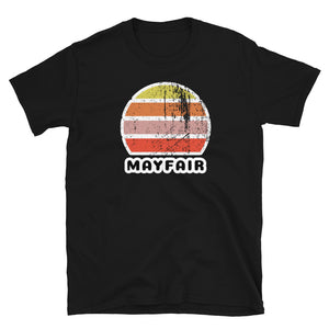 Vintage retro sunset in yellow, orange, pink and scarlet with the name Mayfair beneath on this black t-shirt