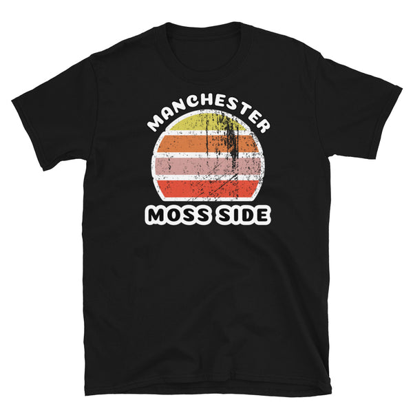 Distressed style abstract retro sunset graphic in yellow, orange, pink and scarlet stripes. The name of Manchester is displayed at the top wrapped around the sunset. Below the retro sunset design is the famous Manchester place name of Moss Side on this black cotton t-shirt.