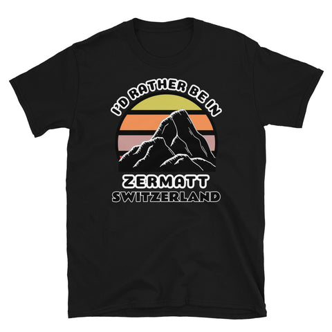 Zermatt Switzerland vintage sunset mountain scene in silhouette, surrounded by the words I'd Rather Be In on top and Zermatt, Switzerland below on this black cotton ski and mountain themed t-shirt