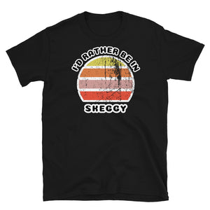Vintage style distressed effect sunset graphic design t-shirt entitled I'd Rather be in Skeggy aka Skegness on this black cotton tee