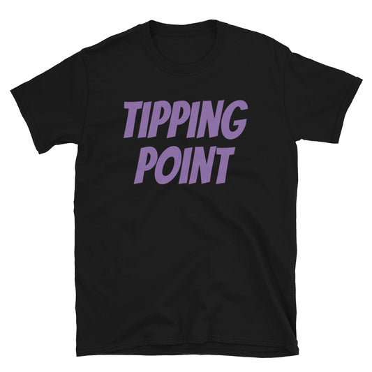 Tipping Point slogan in purple font on this black cotton t-shirt