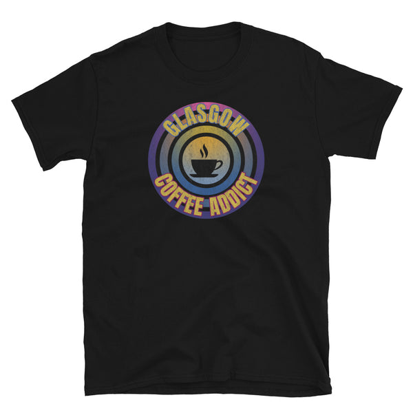 Concentric circular design of retro 80s metallic colours and the slogan Glasgow Coffee Addict with a coffee cup silhouette in the centre. Distressed and dirty style image for a vintage Retrowave look on this black cotton t-shirt by BillingtonPix
