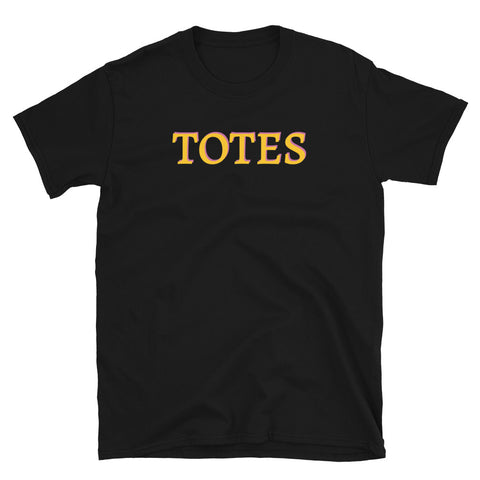 Funny slogan t-shirt with the word Totes in orange and pink shadow on this black cotton t-shirt by BillingtonPix