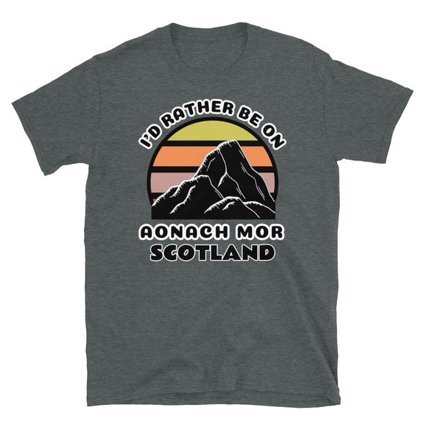 Aonach Mor Scotland vintage sunset mountain scene in silhouette, surrounded by the words I'd Rather Be On on top and Aonach Mor, Scotland below on this dark grey cotton ski and mountain themed t-shirt