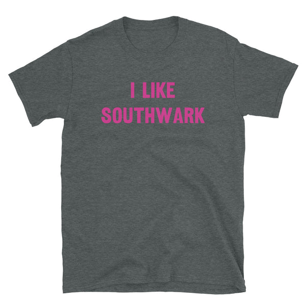 I like Southwark Slogan T-Shirt in pink font on this dark grey cotton tee