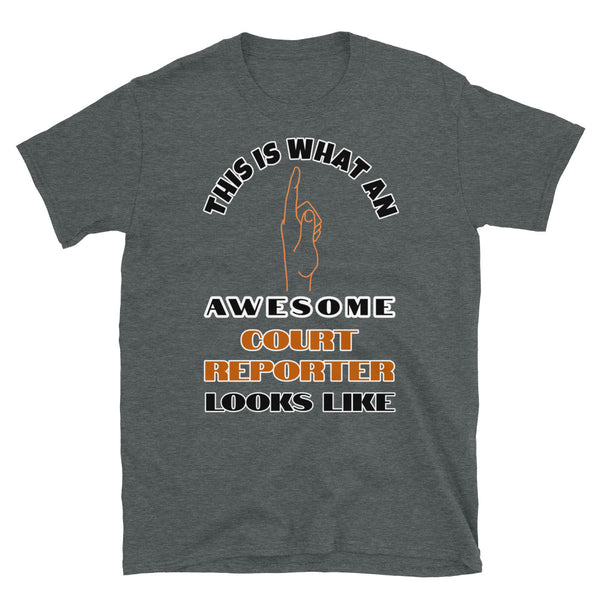 This is what an awesome court reporter looks like including a hand pointing up to the wearer on this dark heather cotton t-shirt by BillingtonPix