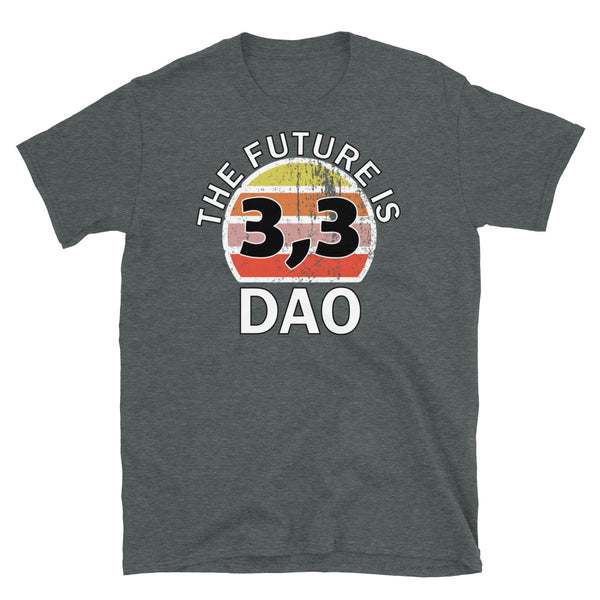 The future is DAO Decentralised Autonomous Organisation 3,3 cryptocurrency t-shirt in dark heather cotton by BillingtonPix