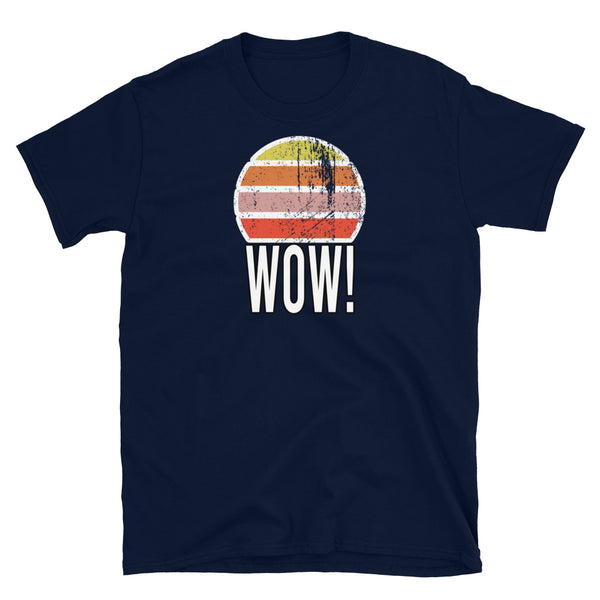 Wow! Vintage Sunset Witty Short-Sleeve Unisex T-Shirt