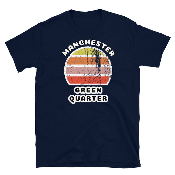 Distressed style abstract retro sunset graphic in yellow, orange, pink and scarlet stripes. The name of Manchester is displayed at the top wrapped around the sunset. Below the retro sunset design is the famous Manchester place name of Green Quarter on this navy cotton t-shirt. 