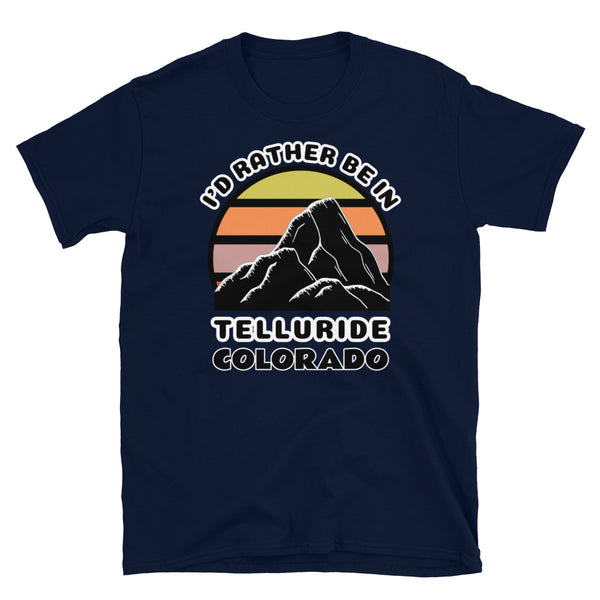 Telluride Colorado vintage sunset mountain scene in silhouette, surrounded by the words I'd Rather Be on top and Telluride Colorado below on this navy cotton t-shirt