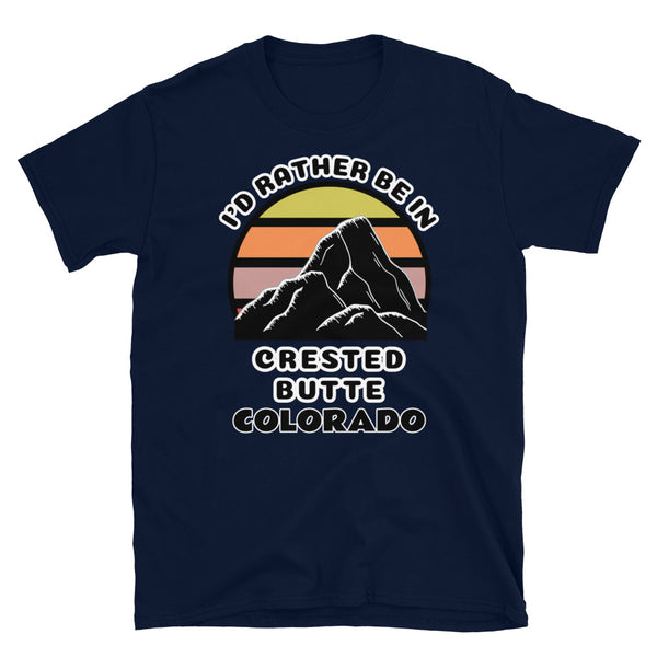 Crested Butte Colorado vintage sunset mountain scene in silhouette, surrounded by the words I'd Rather Be In on top and Crested Butte, Colorado below on this navy cotton ski and mountain themed t-shirt