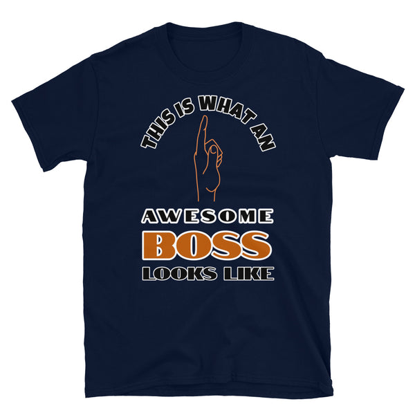 This is what an awesome boss looks like including a hand pointing up to the wearer on this navy cotton t-shirt by BillingtonPix