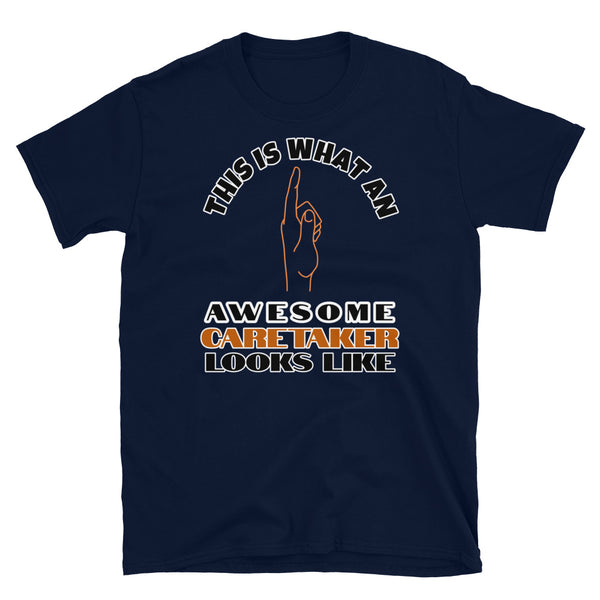 This is what an awesome caretaker looks like including a hand pointing up to the wearer on this navy cotton t-shirt by BillingtonPix