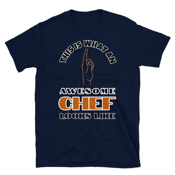 This is what an awesome chef looks like including a hand pointing up to the wearer on this navy cotton t-shirt by BillingtonPix