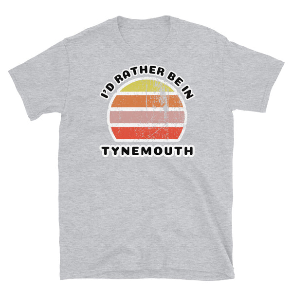 Vintage style distressed effect sunset graphic design t-shirt entitled I'd Rather be in Tynemouth on this light grey cotton tee