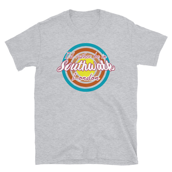 Southwark urban city vintage style graphic in turquoise, orange, pink and yellow concentric circles with the slogan I'd rather be in Southwark London across the front in retro style font on this light grey cotton t-shirt
