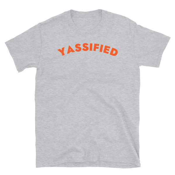 Yassified, funny slogan t-shirt for anyone into yassification and transforming themselves into fabulousness - on this black cotton t-shirt by BillingtonPix