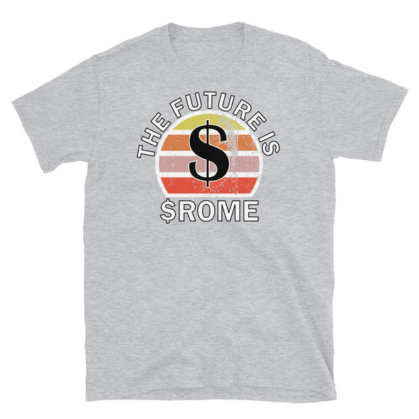 Crypto coin currency t-shirt with $Rome ticker symbol on this sport grey cotton shirt by BillingtonPix