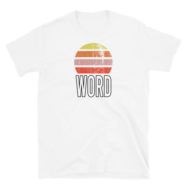 Word Vintage Sunset Witty Short-Sleeve Unisex T-Shirt