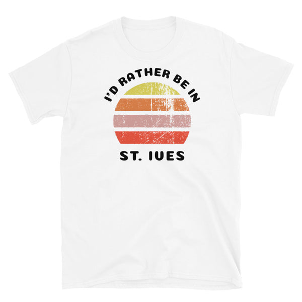 Vintage style distressed effect sunset graphic design t-shirt entitled I'd Rather be in St. Ives on this white cotton tee