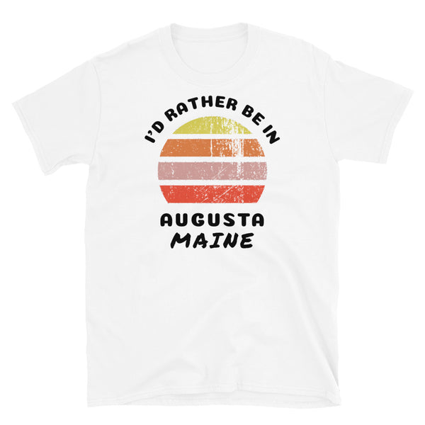 Vintage style distressed effect sunset graphic design t-shirt entitled I'd Rather be in Augusta Maine on this white cotton tee