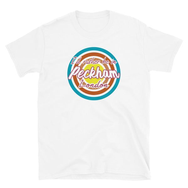 Urban vintage style graphic in turquoise, orange, pink and yellow concentric circles with the slogan I'd rather be in Peckham London across the front in retro style font on this white cotton t-shirt