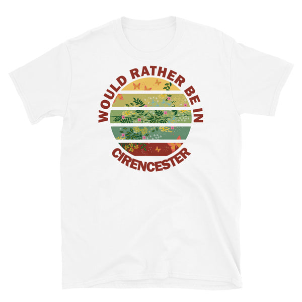 Would Rather Be in Cirencester Cottagecore T-Shirt