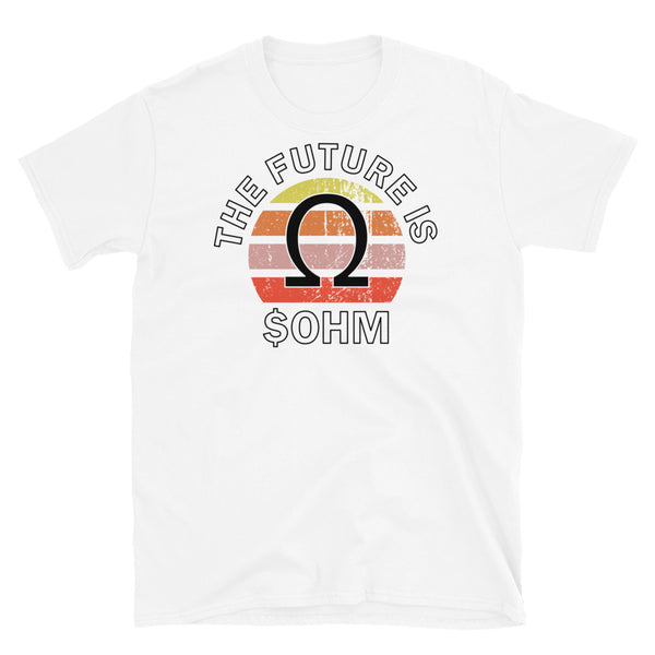 Crypto coin currency t-shirt with $OHM OlympusDao ticker symbol on this white cotton shirt by BillingtonPix
